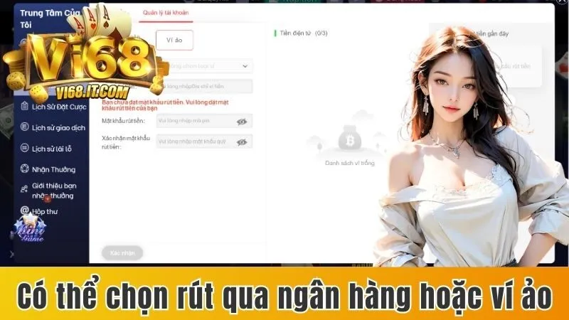 Có thể chọn rút qua ngân hàng hoặc ví ảo 