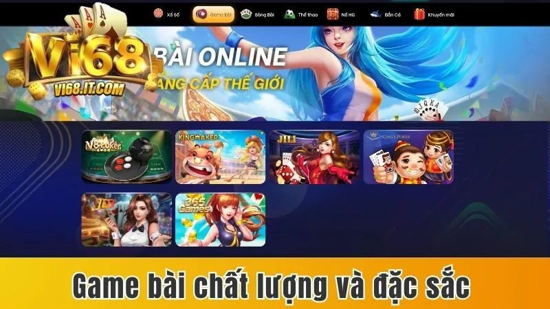 Game bài chất lượng và đặc sắc 