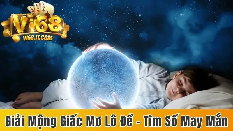 Giải mộng giấc mơ lô đề